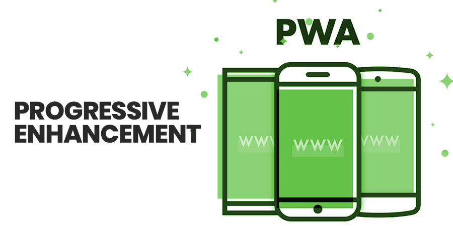 Progressive Enhancement