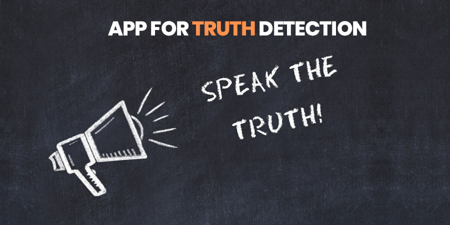 App For Truth Detection